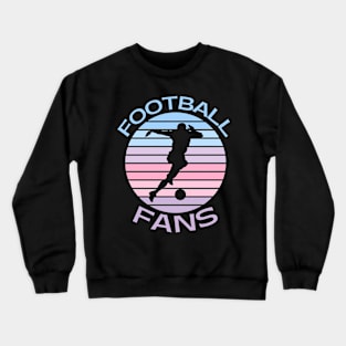 Football Fans Crewneck Sweatshirt